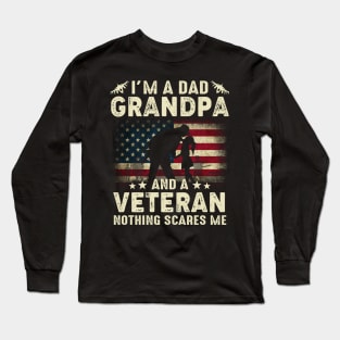 I'm A Dad Grandpa And Veteran Fathers Day Veteran Long Sleeve T-Shirt